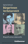 Schraut / Weber / Angster |  Bürgerinnen im Kaiserreich | eBook | Sack Fachmedien