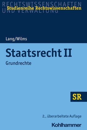 Lang / Wilms / Boecken | Staatsrecht II | Buch | 978-3-17-023343-0 | sack.de