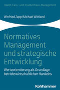 Zapp / Wittland |  Normatives Management und strategische Entwicklung | Buch |  Sack Fachmedien