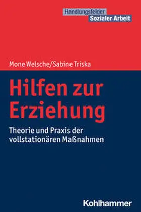 Welsche / Triska |  Hilfen zur Erziehung | Buch |  Sack Fachmedien