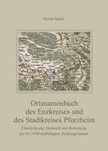 Hackl |  Ortsnamenbuch des Enzkreises und des Stadtkreises Pforzheim | Buch |  Sack Fachmedien