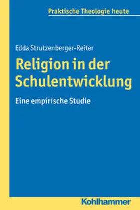 Strutzenberger-Reiter |  Religion in der Schulentwicklung | Buch |  Sack Fachmedien