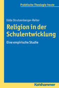 Strutzenberger-Reiter |  Strutzenberger-Reiter, E: Religion in der Schulentwicklung | Buch |  Sack Fachmedien
