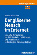 Lück |  Der gläserne Mensch im Internet | Buch |  Sack Fachmedien