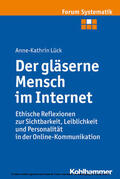 Lück / Brosseder / Fischer |  Der gläserne Mensch im Internet | eBook | Sack Fachmedien