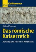 Sommer |  Das römische Kaiserreich | eBook | Sack Fachmedien