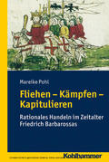 Pohl / Rudersdorf / Kortüm |  Fliehen-Kämpfen-Kapitulieren | eBook | Sack Fachmedien