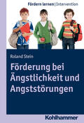 Stein / Ellinger |  Förderung bei Ängstlichkeit und Angststörungen | eBook | Sack Fachmedien