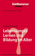 Leipold / Tesch-Römer / Wahl |  Lebenslanges Lernen und Bildung im Alter | eBook | Sack Fachmedien