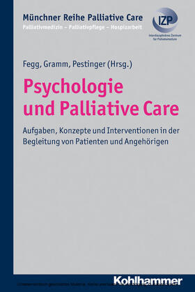 Fegg / Gramm / Pestinger | Psychologie und Palliative Care | E-Book | sack.de