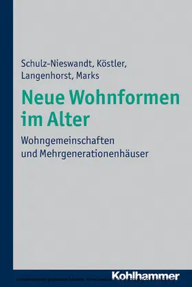 Schulz-Nieswandt / Köstler / Langenhorst |  Neue Wohnformen im Alter | eBook | Sack Fachmedien