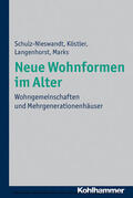 Schulz-Nieswandt / Köstler / Langenhorst |  Neue Wohnformen im Alter | eBook | Sack Fachmedien