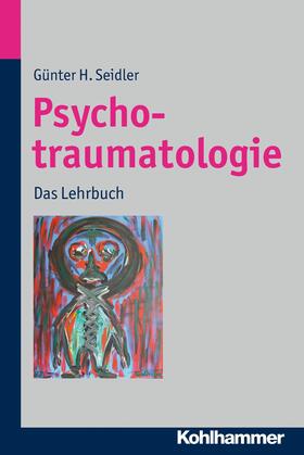 Seidler | Psychotraumatologie | E-Book | sack.de
