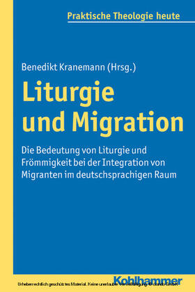 Kranemann / Fechtner / Fuchs | Liturgie und Migration | E-Book | sack.de