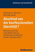 Henkelmann / Jähnichen / Kaminsky |  Abschied von der konfessionellen Identität? | eBook | Sack Fachmedien