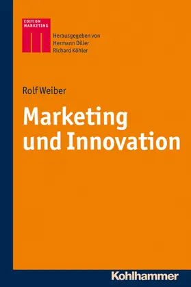 Weiber / Pohl / Köhler |  Innovation und Marketing | eBook | Sack Fachmedien