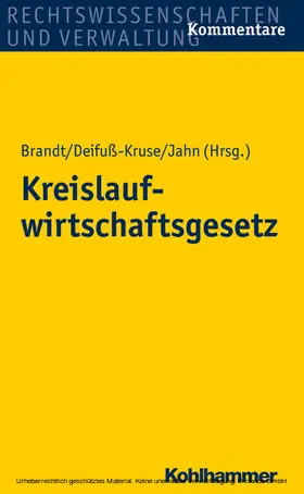 Brandt / Deifuß-Kruse / Jahn |  Kreislaufwirtschaftsgesetz | eBook | Sack Fachmedien