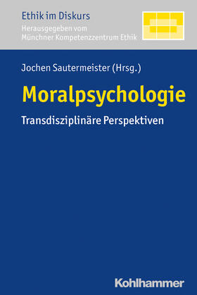 Sautermeister | Moralpsychologie | Buch | 978-3-17-023684-4 | sack.de