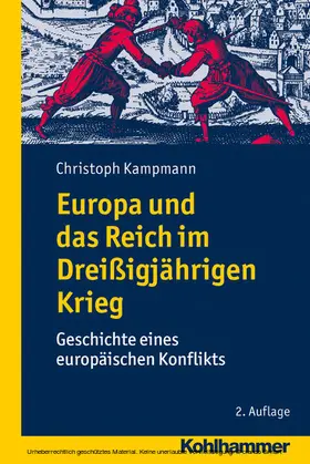 Kampmann |  Europa und das Reich im Dreißigjährigen Krieg | eBook | Sack Fachmedien