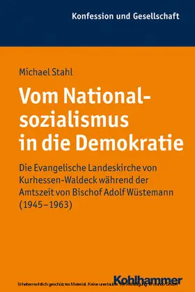 Stahl / Kaiser |  Vom Nationalsozialismus in die Demokratie | eBook | Sack Fachmedien
