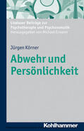 Körner / Ermann |  Abwehr und Persönlichkeit | eBook | Sack Fachmedien