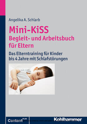 Schlarb | Mini-KiSS - Begleit- und Arbeitsbuch für Eltern | E-Book | sack.de