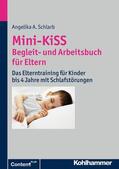 Schlarb |  Mini-KiSS - Begleit- und Arbeitsbuch für Eltern | eBook | Sack Fachmedien