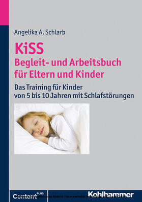 Schlarb | KiSS - Begleit- und Arbeitsbuch für Eltern und Kinder | E-Book | sack.de