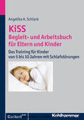 Schlarb |  KiSS - Begleit- und Arbeitsbuch für Eltern und Kinder | eBook | Sack Fachmedien