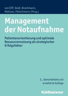 Eiff / Dodt / Brachmann |  Management der Notaufnahme | eBook | Sack Fachmedien
