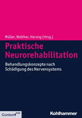 Müller / Walther / Herzog | Praktische Neurorehabilitation | E-Book | www.sack.de