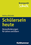 Bründel |  Bründel, H: Schülersein heute | Buch |  Sack Fachmedien