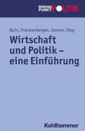 Buhr / Frankenberger / Jenner |  Wirtschaft und Politik - eine Einführung | eBook | Sack Fachmedien