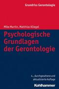 Martin / Kliegel / Tesch-Römer |  Psychologische Grundlagen der Gerontologie | eBook | Sack Fachmedien