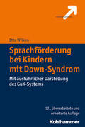 Wilken |  Sprachförderung bei Kindern mit Down-Syndrom | Buch |  Sack Fachmedien