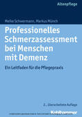 Schwermann / Münch |  Professionelles Schmerzassessment bei Menschen mit Demenz | eBook | Sack Fachmedien