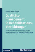 Welz-Spiegel |  Qualitätsmanagement in Rehabilitationseinrichtungen | eBook | Sack Fachmedien