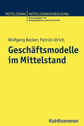 Becker / Ulrich | Geschäftsmodelle im Mittelstand | E-Book | sack.de