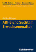 Ridinger / Bilke-Hentsch / Gouzoulis-Mayfrank |  ADHS und Sucht im Erwachsenenalter | eBook | Sack Fachmedien