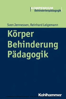 Jennessen / Lelgemann / Greving |  Körper - Behinderung - Pädagogik | eBook | Sack Fachmedien