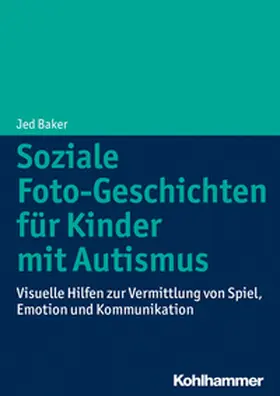 Baker |  Soziale Foto-Geschichten für Kinder mit Autismus | eBook | Sack Fachmedien