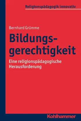 Grümme |  Grümme, B: Bildungsgerechtigkeit | Buch |  Sack Fachmedien