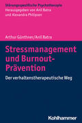 Günthner / Batra |  Stressmanagement und Burnout-Prävention | Buch |  Sack Fachmedien