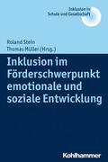 Stein / Müller |  Inklusion im Förderschwerpunkt emotionale und soziale Entwicklung | Buch |  Sack Fachmedien