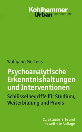 Mertens |  Psychoanalytische Erkenntnishaltungen und Interventionen | Buch |  Sack Fachmedien