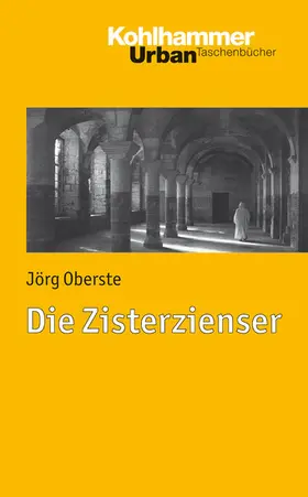 Oberste / Dartmann / Unterburger | Die Zisterzienser | E-Book | www.sack.de