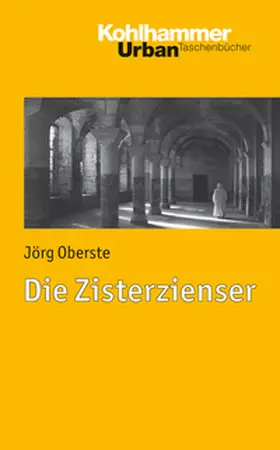 Oberste |  Die Zisterzienser | eBook | Sack Fachmedien