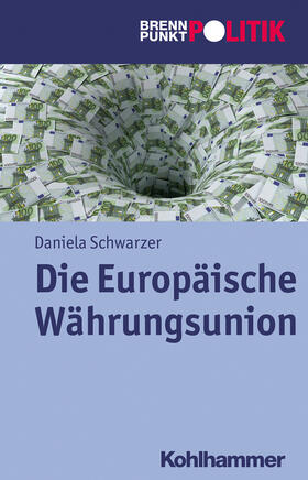 Schwarzer / Wehling / Weber | Die Europäische Währungsunion | E-Book | sack.de