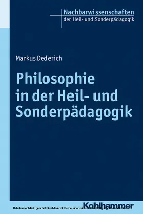Dederich / Breitenbach / Ellinger |  Philosophie in der Heil- und Sonderpädagogik | eBook | Sack Fachmedien