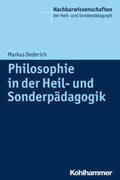Dederich |  Philosophie in der Heil- und Sonderpädagogik | eBook | Sack Fachmedien
